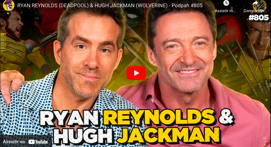 HUGH JACKMAN E RYAN REYNOLDS NO PODPAH COM TRADUÇÃO SIMULTÂNEA