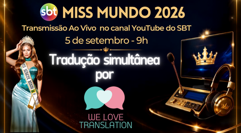 We Love Translation no Miss Mundo 2026: