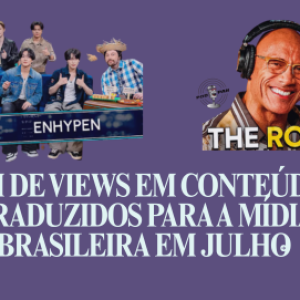 Tradução Simultânea na TV e Podcasts: Como o Podpah e o SBT Alcançaram +1M de Views com o The Rock e ENHYPEN